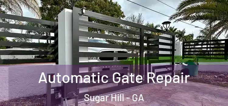 Automatic Gate Repair Sugar Hill - GA