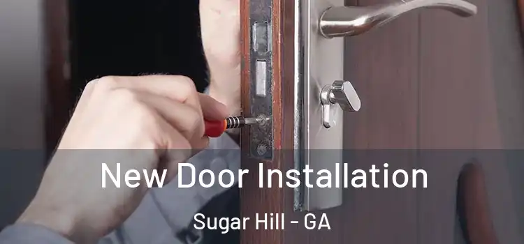  New Door Installation Sugar Hill - GA